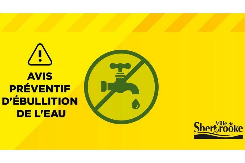Avis d’ébullition à Sherbrooke : plusieurs secteurs touchés